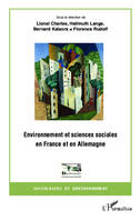 Environnement et sciences sociales en France et en Allemagne