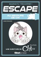 Escape ! Au secours de Chi, Escape ! Au secours de Chi, Une aventure de Chi