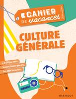 Le cahier de vacances pour adultes, Cahier de vacances pour adultes 2019 - Culture Générale