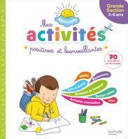 Mes activités positives et bienveillantes - Maternelle Grande section (5-6 ans)