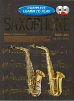 Complete Learn To Play Saxophone