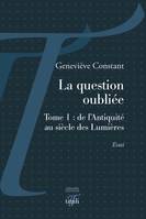 1, La question oubliée