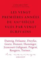 Les vingt premières années du XXIe siècle vues par vingt écrivains, Le Courage 6 sous la direction de Charles Dantzig