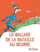 La ballade de la bataille au beurre