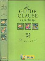 Le guide Clause du jardinage - 32e édition