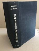 Le Livre de la réincarnation, le phénix et le mystère de sa renaissance