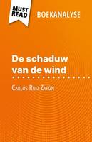 De schaduw van de wind, van Carlos Ruiz Zafón