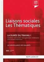 La durée du travail I, La surveillance des salariés