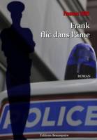 Frank flic dans l'âme, roman