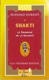 Shakti : Triomphe volonté - numéro 3, le triomphe de la volonté