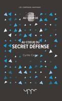 Au coeur du secret défense