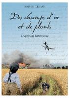 couverture de : Des champs d'or et de plomb
