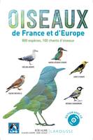Oiseaux de France et d'Europe, 800 espèces, 100 chants d'oiseaux