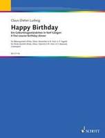 Happy Birthday, Une sérénade en cinq services. wind quintet (Querflute, oboe, clarinet, horn and bassoon). Partition et parties.