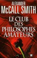 Le club des philosophes amateurs, roman