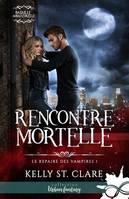 Le repaire des vampires, 1, Rencontre mortelle, Le repaire des vampires, T1