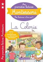 Mes premières lectures Montessori, La colonie