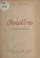 Roseline, Femme de paysan
