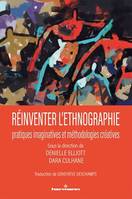 Réinventer l'ethnographie, Pratiques imaginatives et méthodologies créatives