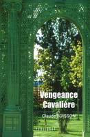 Vengeance Cavalière