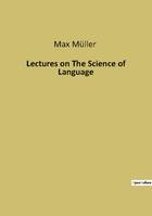 Lectures on The Science of Language