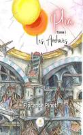 Pha - Tome I, Les Archives