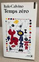 Temps zéro, récits