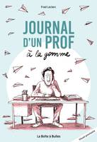 Journal d'un prof à la gomme