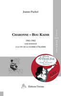 Charonne-Bou Kadir - 1961-1962, 1961-1962