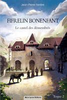 Fifrelin Bonenfant, le castel des démembrés (tome 2)