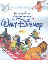 2, Les plus beaux dessins animés de Walt Disney - tome 2 Un univers de rêve, Volume 2, Volume 2