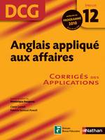 12, ANGLAIS APPL AFF EP 12 DCG COR, corrigés des applications