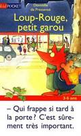 Paranormal., 5, Loup-Rouge - Petit Garou