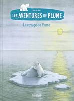 Les aventures de Plume, VOYAGE DE PLUME NED