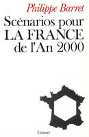 Scénarios pour la France de l'an 2000, trois images de la société française en l'an 2000