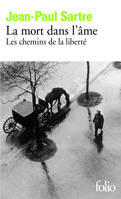 Les chemins de la liberté, III : La mort dans l'âme, Volume 3, La mort dans l'âme