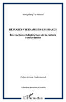 Réfugiés vietnamiens en France, Interaction et distinction de la culture confucéenne