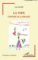 La voix contre le langage