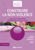 CONSTRUIRE LA NON-VIOLENCE