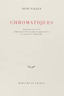 Chromatiques, Poésie 1952-1972