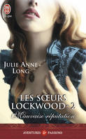 Mauvaise réputation, Les soeurs Lockwood