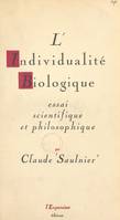 L'individualité biologique, Essai scientifique et philosophique