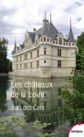 Les châteaux de la Loire