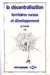 La décentralisation., Tome 12, Territoires ruraux en développement, La décentralisation