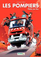 Les Pompiers - Tome 4, Potes au feu