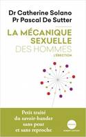 La mécanique sexuelle des hommes - tome 2 L'érection NE 2019