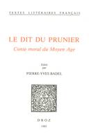 Le Dit du prunier : conte moral du Moyen Age