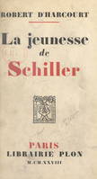 La jeunesse de Schiller