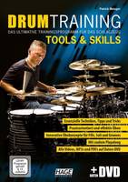 Drum Training Tools & Skills, Das ultimative Trainingsprogramm für das Schlagzeug