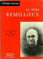 LE PERE LAURENT REMILLIEUX, CURE DE NOTRE-DAME SAINT-ALBAN (1882-1949)